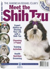 Meet the Shih Tzu (AKC Meet the Breed Series)