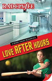 Love After Hours (A Rivers Community Novel)