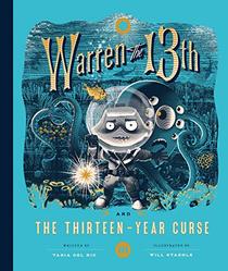 Warren the 13th and the Thirteen-Year Curse: A Novel