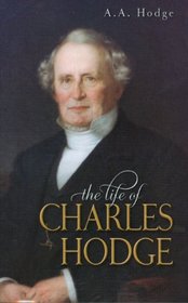 Life of Charles Hodge