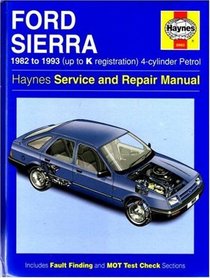 Ford Sierra 4-Cylinder Service and Repair Manual (Haynes Service and Repair Manuals)
