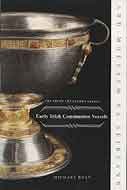 Early Irish Communion Vessels (The Irish Treasures Series)