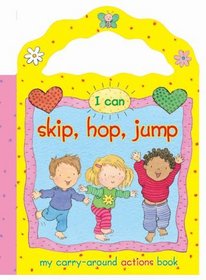 I Can Skip, Hop, Jump (I Can ...)