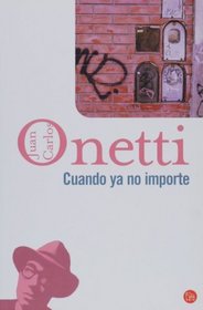 Cuando ya no importe (Narrativa (Punto de Lectura)) (Spanish Edition)