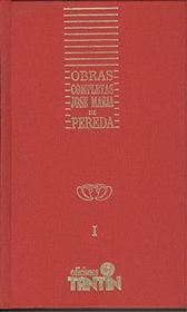 Escenas montanesas ; Tipos y paisajes (Obras completas de Jose Maria de Pereda) (Spanish Edition)