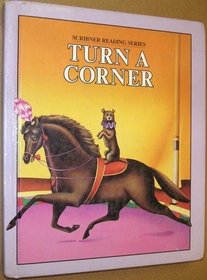 Turn a corner (Scribner reading series)