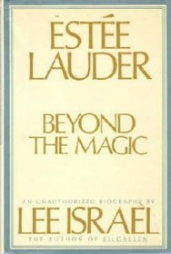 Estee Lauder: Beyond the Magic