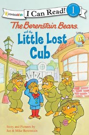 The Berenstain Bears and the Little Lost Cub (I Can Read!, Level 1) (Berenstain Bears) (Living Lights: Good Deed Scouts)
