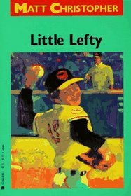 Little Lefty (Matt Christopher Sports Classics)