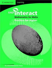 SMP Interact Mathematics for Malta - Higher Practice Book (SMP Maths for Malta)