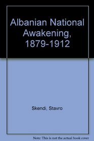 Albanian National Awakening, 1878-1912