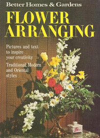 Better Homes and Gardens Flower Arranging