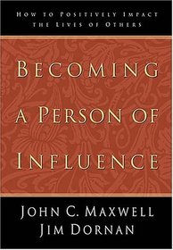 Becoming A Person Of Influence