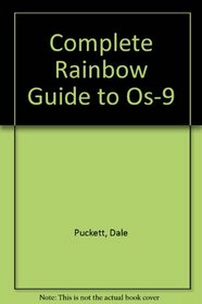 Complete Rainbow Guide to Os-9 (The Rainbow bookshelf)