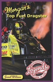 Morgan's Top Fuel Dragster (Lucasville Legends)
