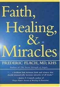 Faith, Healing, and Miracles