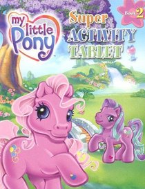 My Little Pony Super Activity Tablets (My Little Pony Super Activity Tablet)