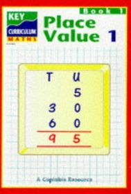 Key Curriculum Maths: Place Value Bk. 1