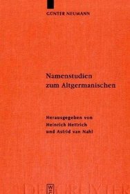 Namenstudien zum Altgermanischen (Erganzungsbande Zum Reallexikon Der Germanischen Altertumskunde) (German Edition)