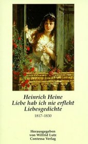Liebe hab ich nie erfleht.