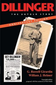 Dillinger: The Untold Story