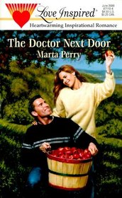 The Doctor Next Door (Love Inspired, No 104)
