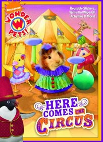 Here Comes the Circus (Wonder Pets!) (Color Plus Gatefold Sticker)