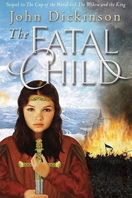 The Fatal Child (Cup of the World, Bk 3)