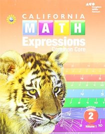 Houghton Mifflin Harcourt Math Expressions California: Student Activity Book (softcover), Volume 1 Grade 1 2015