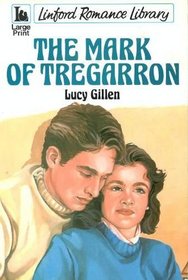 The Mark of Tregarron (Linford Romance)