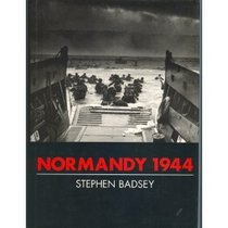 NORMANDY 1944: The D-Day Invasion