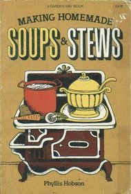 Making Homemade Soups & Stews