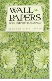Wallpapers for Historic Buildings: A Guide to Selecting Reproduction Wallpapers