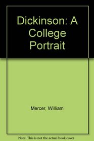Dickinson: A College Portrait