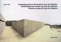Siza: Swimming Pool at Leca de Palmeira