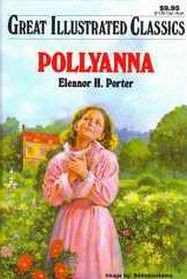 Pollyanna (Great Illustrated Classics)