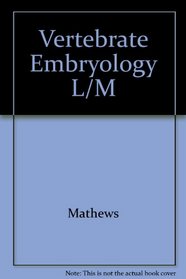 Vertebrate Embryology L/M