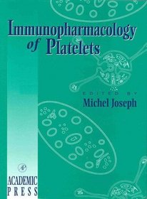Immunopharmacology of Platelets (The Handbook of Immunopharmacology)