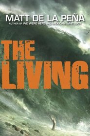 The Living (Living, Bk 1)
