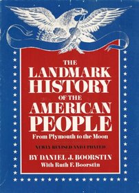 The Landmark History of the American People (Two Volume Set, Newly Revised and Updated)