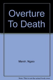 Overture to Death (Roderick Alleyn, Bk 8)