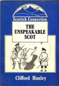 The unspeakable Scot (Scottish connection)