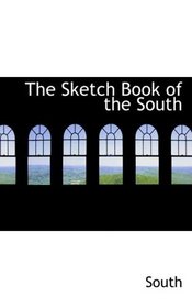 The Sketch Book of the South