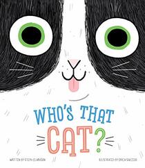 Who's that Cat?-Giggle Together as you Follow Along with this Quirky Cat and his Silly Habits-Ages 12-36 Months