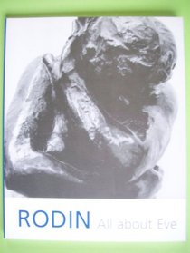 Rodin: All Above Eve