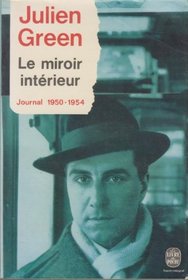 Le Miroir Interieur: Journal 1950-1954