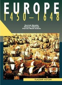Europe, 1450-1661 (Flagship History S.)