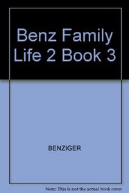 Benz Family Life 2 Book 3