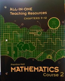 Mathematics Course 2/ALL-IN-ONE Teaching Resources Chapters 9-12