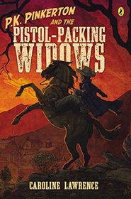 P.K. Pinkerton and the Pistol-Packing Widows